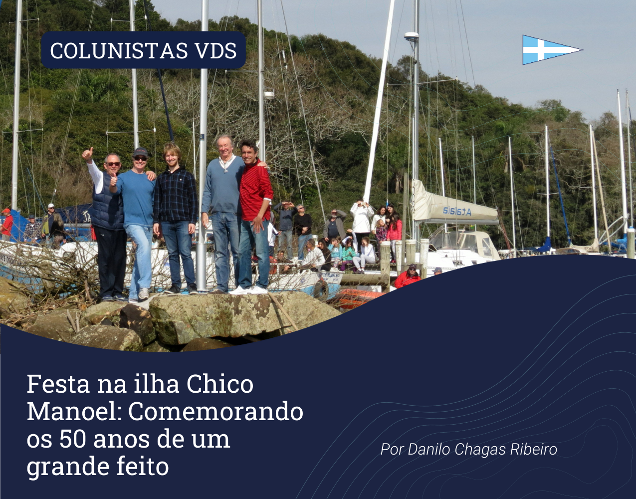 Festa na ilha Chico Manoel: Comemorando os 50 anos de um grande feito