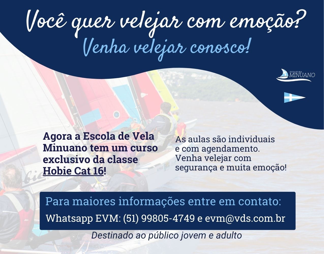 Venha velejar com emoção na Escola de Vela Minuano! Inscreva-se no curso de Hobie Cat 16