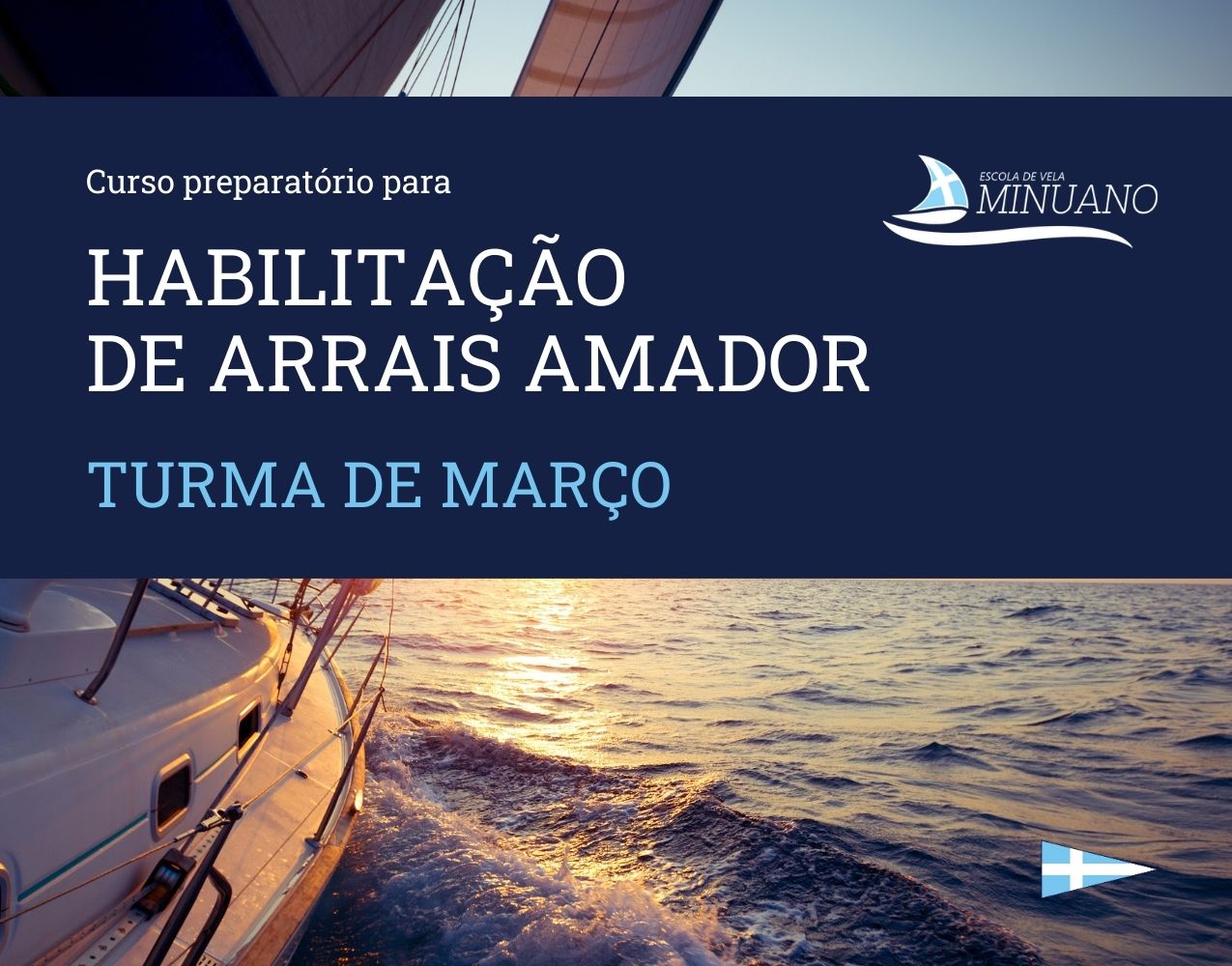 Curso preparatório para habilitação de Arrais Amador - Turma de Março. Inscreva-se!